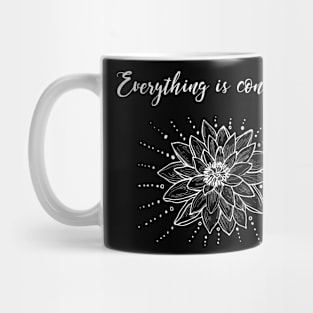 Everything is connected Mug